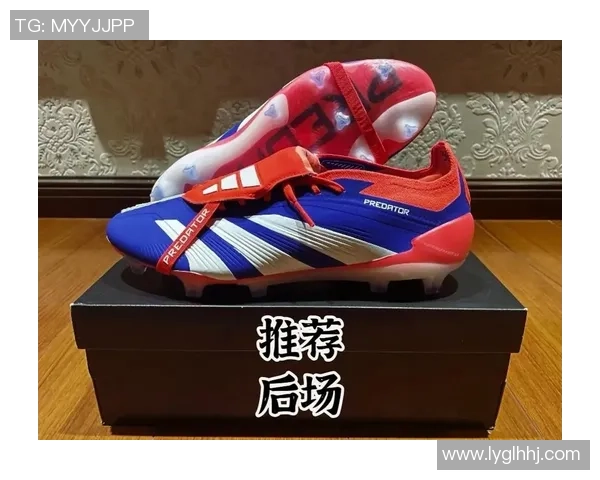 球星推荐的顶级足球鞋选择指南让你轻松挑选适合自己的完美装备